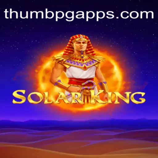 Exploring the SolarKing: A Stellar Slot Experience at ThumbPG.COM Oficial Slots Brasil #1